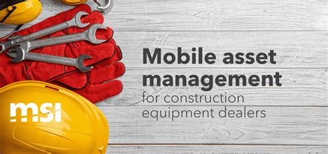 Mobile Asset Management Helps Construction Equipment Dealer Save Big