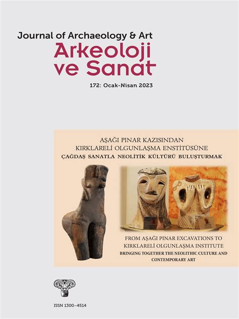 Arkeoloji ve Sanat Yayınları Dergisi Sayı 172 Arkeoloji ve Sanat