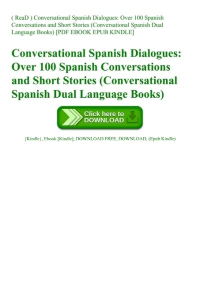 Read Conversational Spanish Dialogues Over 100 Spanish Conversations And Short Stories Conversa