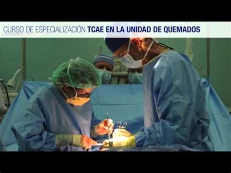 Domina las técnicas de atención a pacientes quemados en la unidad de