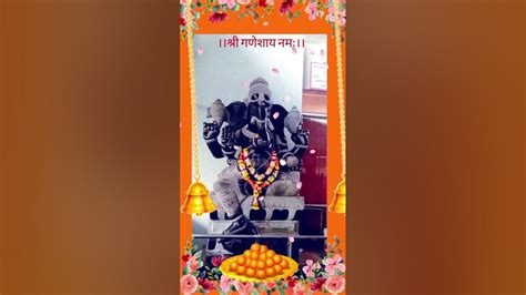 श्री गणेशाय नमः🕉️🙏🏻🚩🚩new Videobhakti Devotional Ganpatishortsvideo