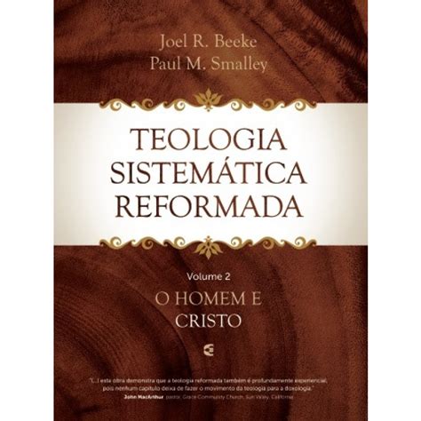 Teologia sistemática reformada vol 2 Beeke