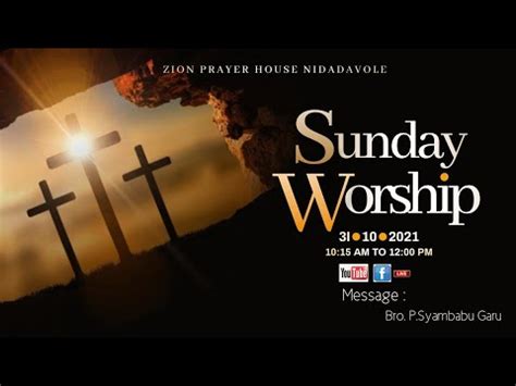 Sunday Worship Service Zion Prayer House Nidadavole