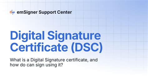 digital signature certificate dsc emsigner support center