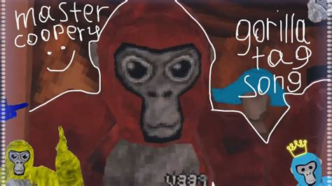 Gorilla Tag Song Song Made By Jmancurly Video Made By Cooper Me