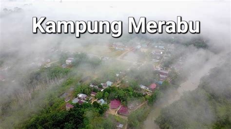 Kabut Pagi Di Kampung Merabu Kecamatan Kelay Kabupaten Berau