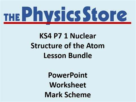 Ks Gcse Physics Aqa P Atoms And Radiation Ppt Ws And Ms Lesson