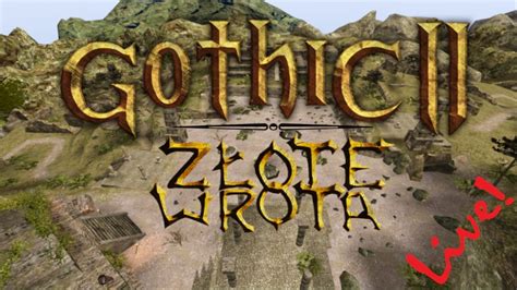 Gothic II Noc Kruka Złote Wrota 3 Tunowy masakruje potwory za pomocą