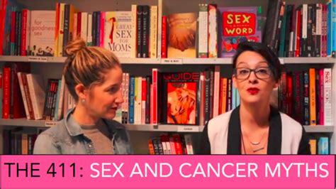 Sex And Cancer Myths The 411 Youtube