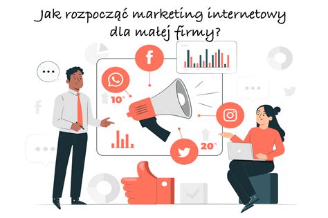 Jak rozpocząć marketing internetowy dla małej firmy 10 Kroków