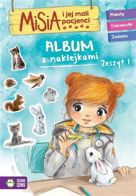 Misia I Jej Mali Pacjenci Album Z Naklejkami Cz Opracowanie