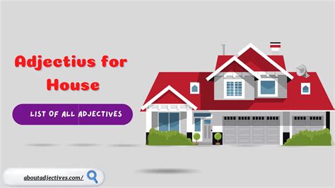 Adjectives For House Describing Words For A House