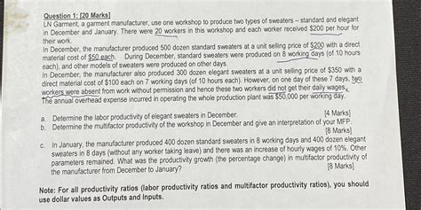 Solved Question 1 [20 ﻿marks]ln Garment A Garment