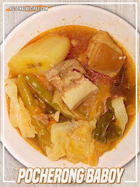 Pork Pochero Recipe Pocherong Baboy Pilipinas Recipes