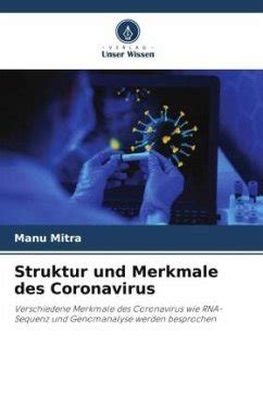 Struktur und Merkmale des Coronavirus von Manu Mitra Fachbuch bücher de