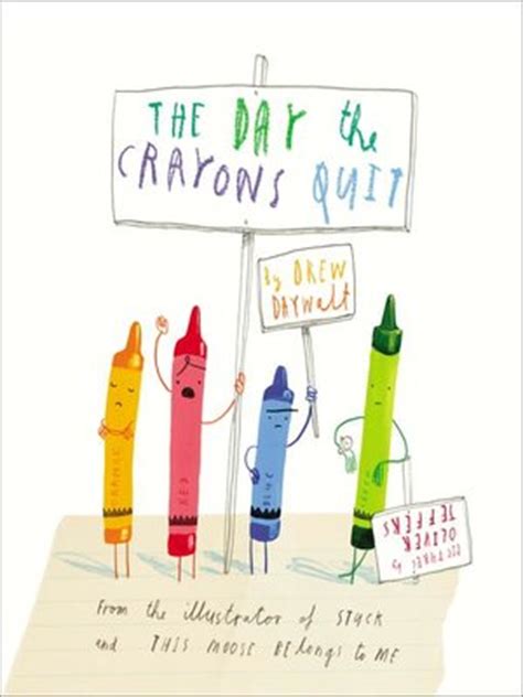 The Day the Crayons Quit by Drew Daywalt · OverDrive: Free ebooks ...