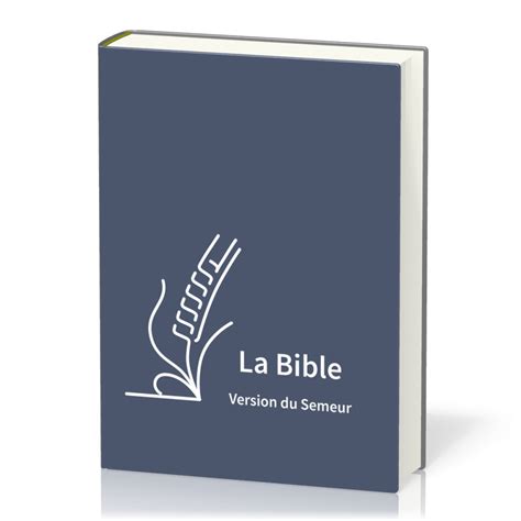 Bible Semeur Gros Caract Res Couverture Semi Souple Textile