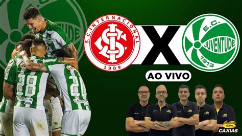 SEMIFINAL GAUCHÃO 2024 INTERNACIONAL X JUVENTUDE AO VIVO 25 03