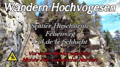 Felsenpfad Les Escaliers Des Hirschsteine Col De La Schlucht