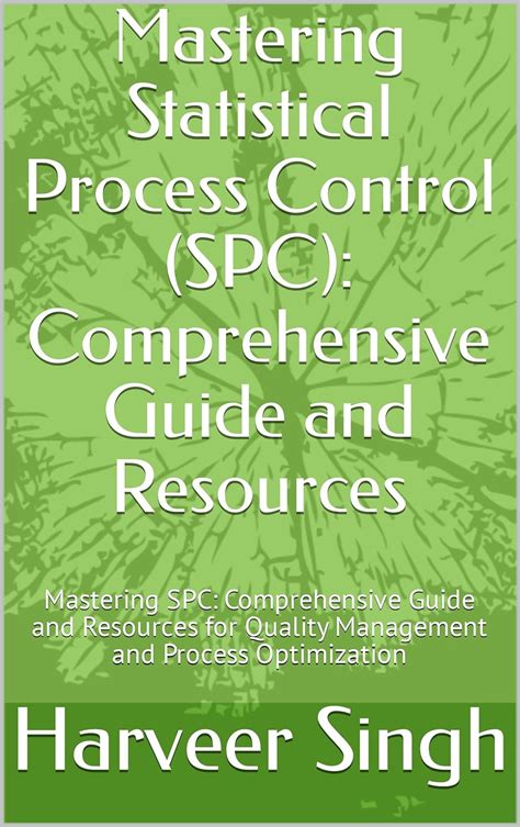 Mastering Statistical Process Control Spc Comprehensive Guide And