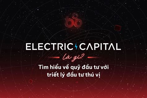 Electric Capital Qu U T V I Tri T L U T Th V