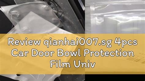 Review Qianhai Sg Pcs Car Door Bowl Protection Film Universal Anti