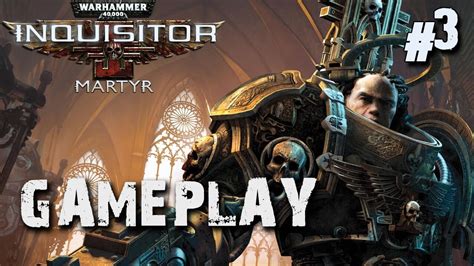 Warhammer Inquisitor Martyr Gameplay Se Basta Solo Youtube