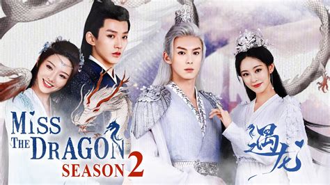 Miss The Dragon Season 2 Release Date Cast What TO Know YouTube