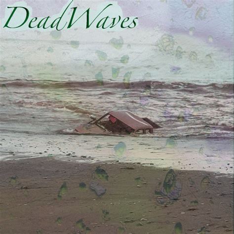 Dead Waves The Pretty Pennies