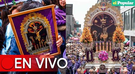 Señor de los Milagros EN VIVO hora de inicio rutas y desvíos del