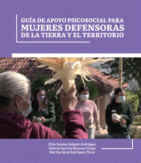 Gu A De Apoyo Psicosocial Para Mujeres Defensoras De La Tierra Y El