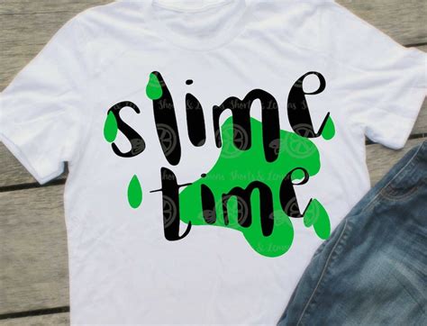 Slime Time Svg Slime Svg Slime Shirt Science Svg Iron On Etsy