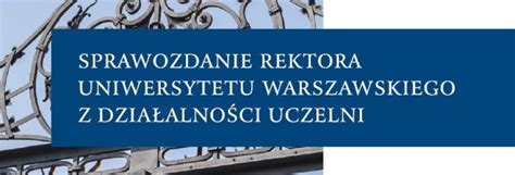 Sprawozdanie rektora UW z działalności uczelni w 2022 roku Wydział