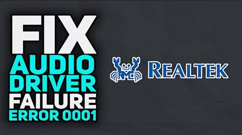 Lỗi Install Realtek Hd Audio Driver Failure Error Code 0001