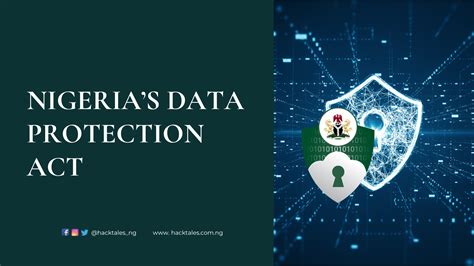 Whats The Rave About Nigerias Data Protection Act 2023 Hacktales