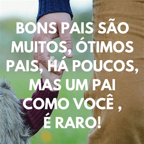 50 Mensagens e Frases para o Dia dos Pais Só as melhores