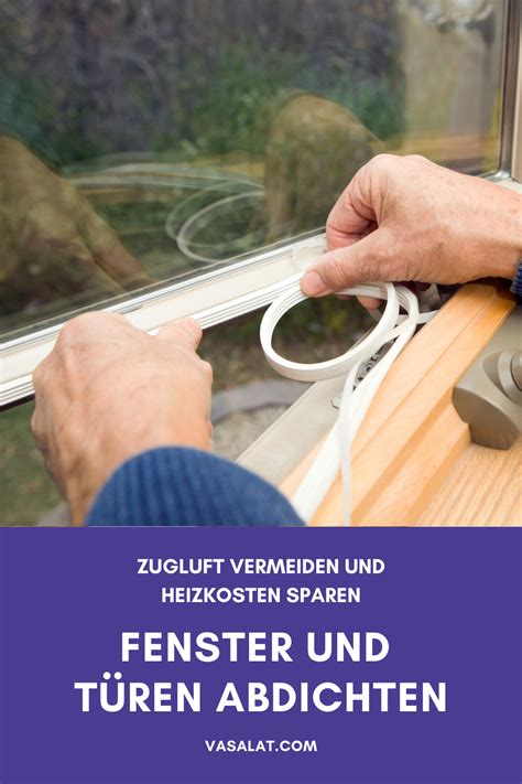 Fenster Und T Ren Abdichten So Geht S Fenster Und T Ren T R