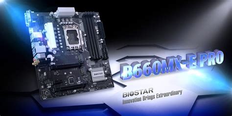 Biostar Announces The New B660MX E Pro Motherboard Hartware