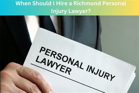 When Should I Hire A Richmond Personal Injury Lawyer Richmond Va Patch