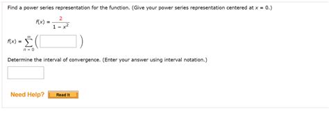 Solved Find A Power Series Representation For The Function Give Your