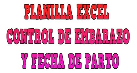 Planilla Excel Control De Embarazo Y Fecha De Parto