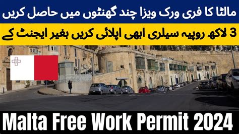 Malta Free Work Permit Malta Work Visa For Pakistani How To