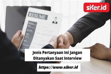 Jenis Pertanyaan Ini Jangan Ditanyakan Saat Interview Artikel