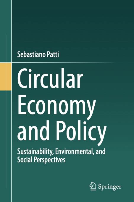 Circular Economy And Policy Sustainability Environmental And Social