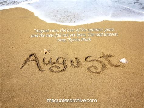 100 Inspirational August Quotes To Boost Your Spirit The Quotes Archive