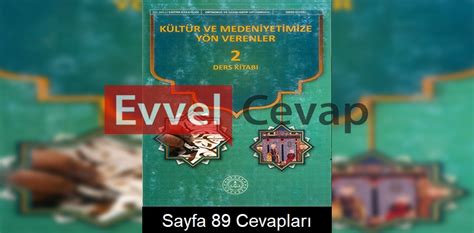 Kültür ve Medeniyetimize Yön Verenler Ders Kitabı Cevapları Meb