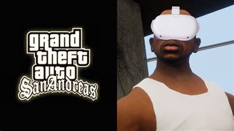 Desarrollo De Grand Theft Auto San Andreas Vr Es Cancelado