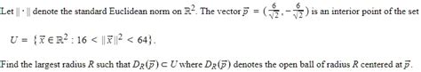 Solved Let Denote The Standard Euclidean Norm On R 2 The Vector P 2 Is An Interior