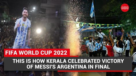 Argentina World Cup Fans Kerala