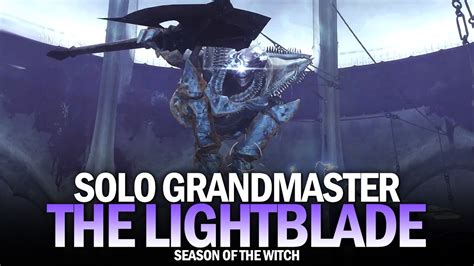 Solo Grandmaster Nightfall The Lightblade Destiny 2 YouTube